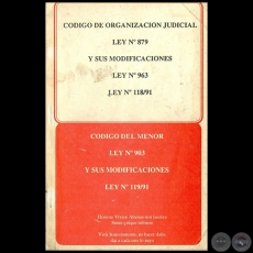 CDIGO DE ORGANIZACIN JUDICIAL LEY N 879 Y SUS MODIFICACIONES LEY N 963 LEY N 118/91 - Autor: MIGUEL NGEL PANGRAZIO CIANCIO - Ao 1981